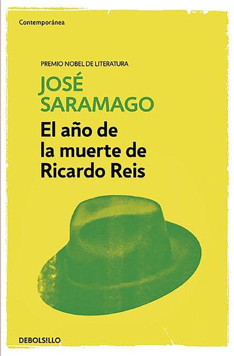 EL AÑO DE LA MUERTE DE RICARDO REIS - José Saramago