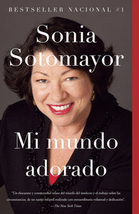 MI MUNDO ADORADO - Sonia Sotomayor