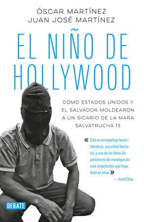 EL NIÑO DE HOLLYWOOD - Oscar Martínez / Juan José Martínez