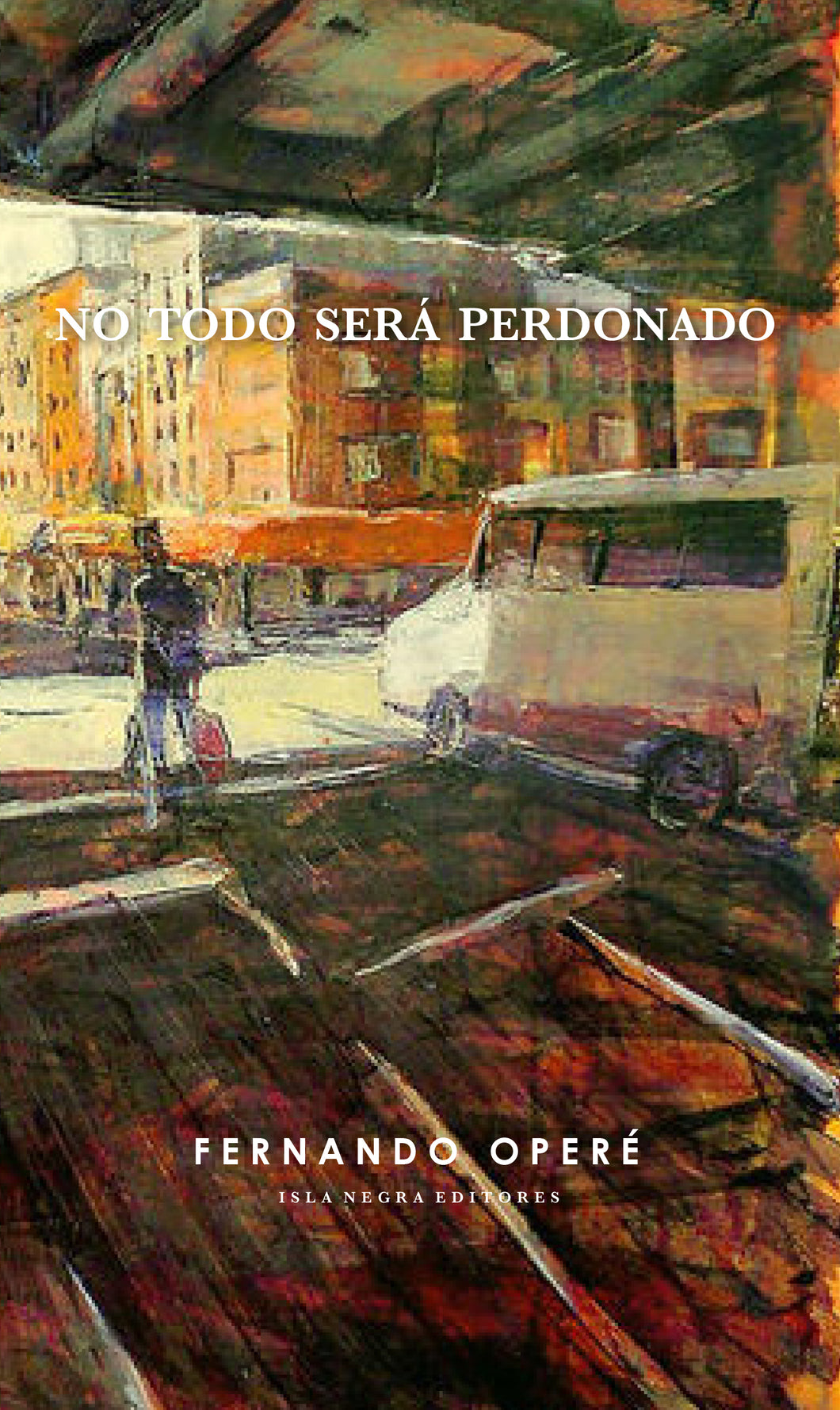 NO TODO SERÁ PERDONADO - Fernando Operé