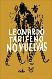 NO VUELVAS - Leonardo Tarifeño