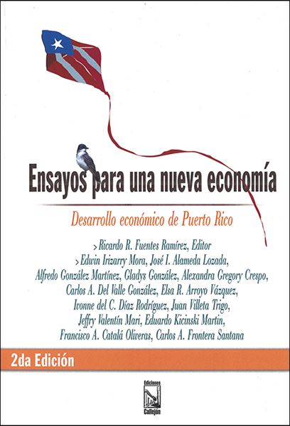 ENSAYOS PARA UNA NUEVA ECONOMÍA - Ricardo R. Fuentes Ramírez, Editor