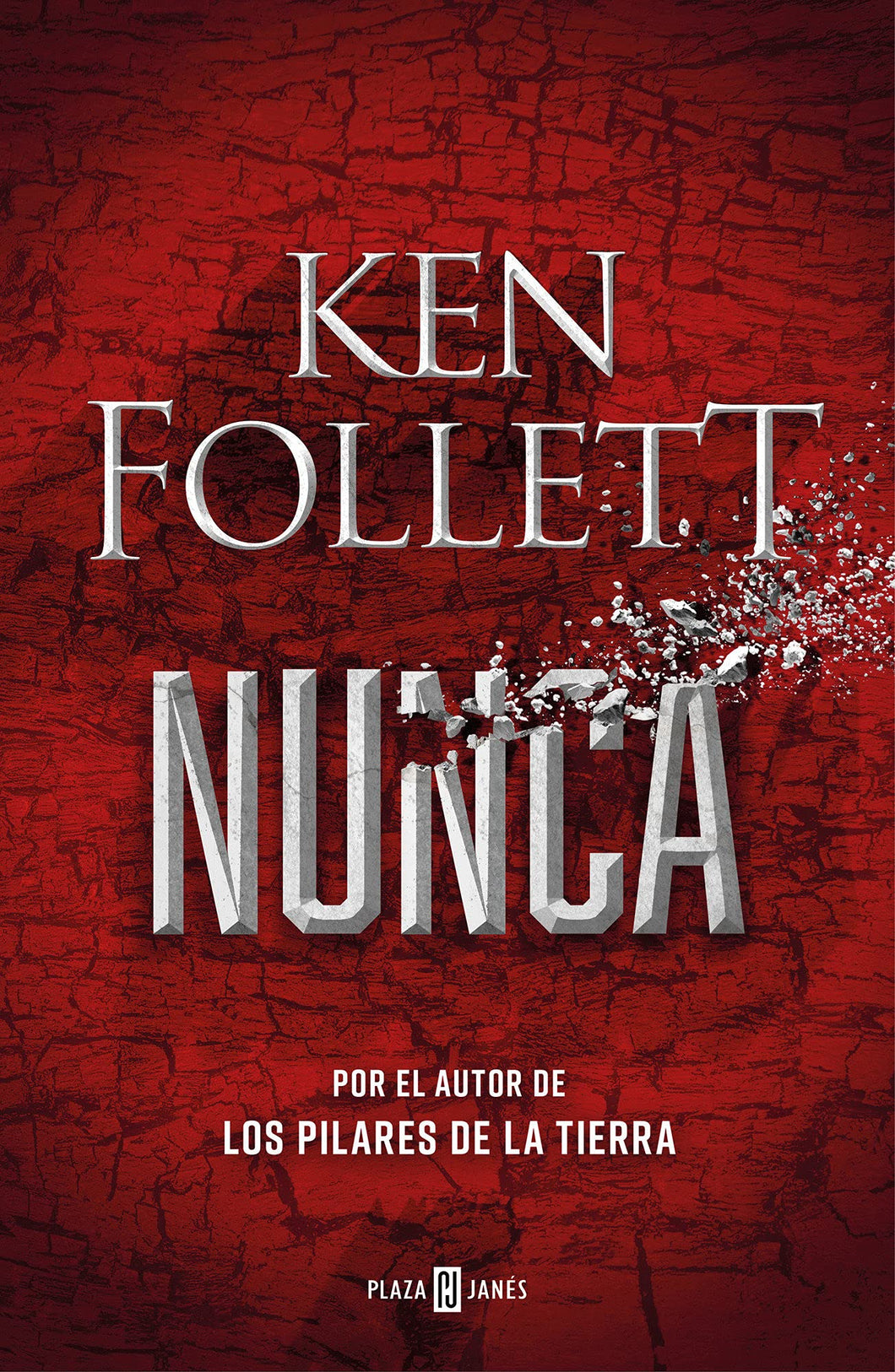 NUNCA - Ken Follett