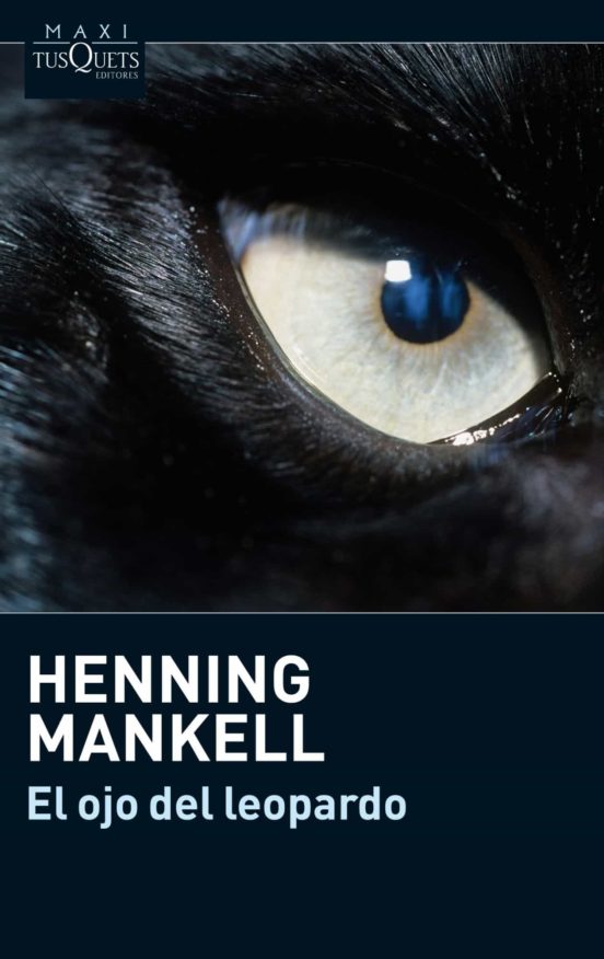 EL OJO DEL LEOPARDO - Henning Mankell