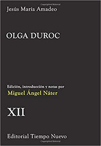 OLGA DUROC - Jesús María Amadeo / Miguel Ángel Náter (edición)