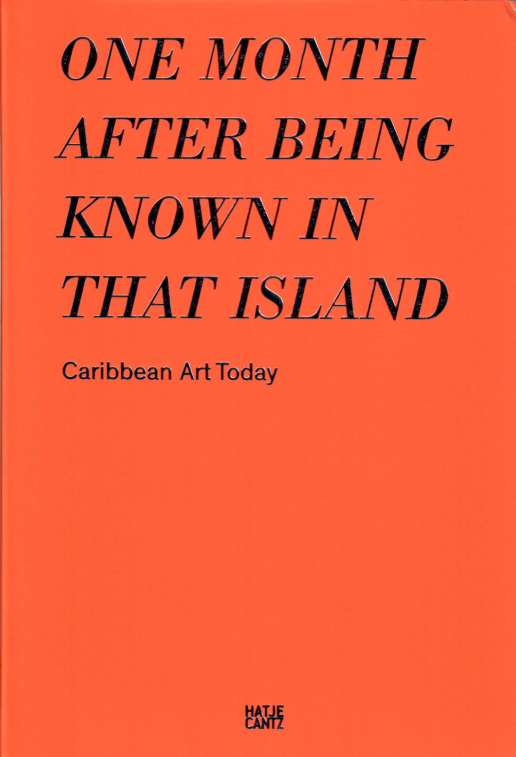 ONE MONTH AFTER BEING KNOWN IN THAT ISLAND - Albertine Kopp