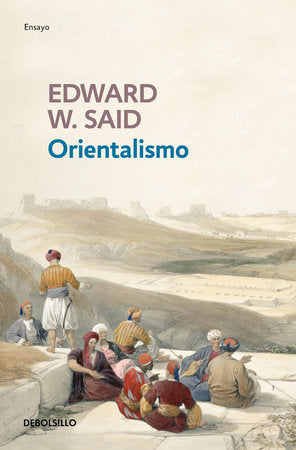 ORIENTALISMO - Edward W. Said