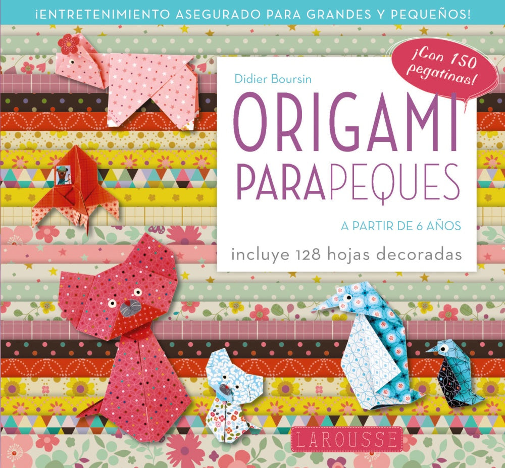ORIGAMI PARA PEQUES - Didier Boursin