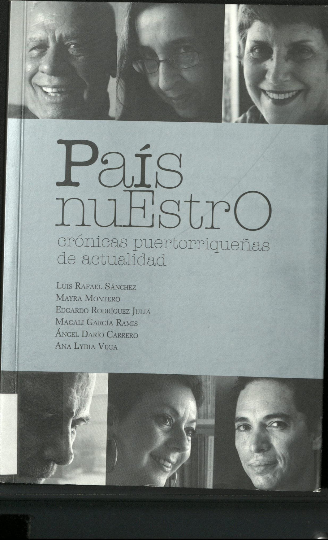 PAÍS NUESTRO - Luis Rafael Sánchez Et. Al.