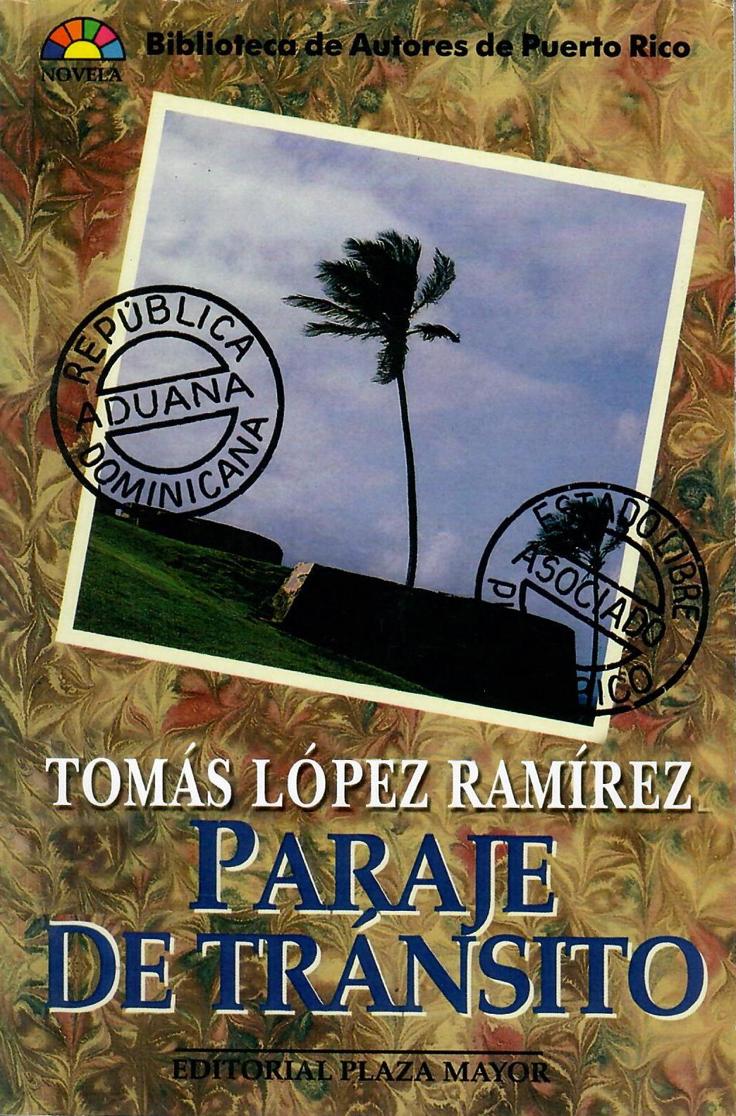 PARAJE DE TRÁNSITO - Tomás López Ramírez