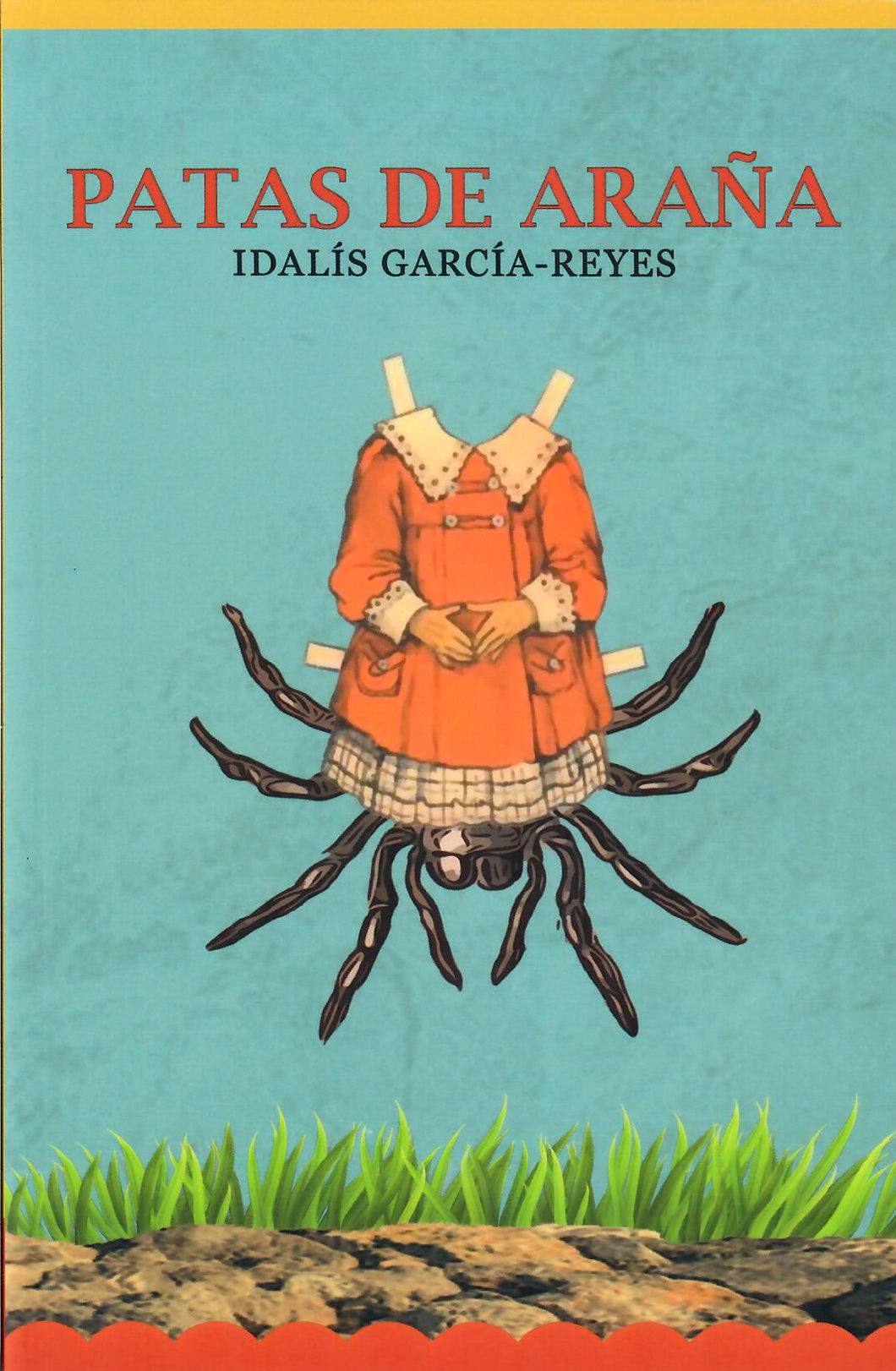 PATAS DE ARAÑA - Idalís García-Reyes