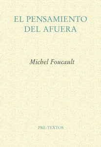 EL PENSAMIENTO DEL AFUERA - Michel Foucault