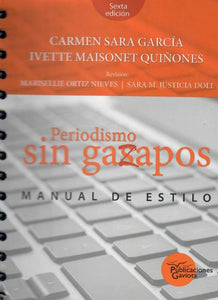 PERIODISMO SIN GAZAPOS - Carmen Sara García e Ivette Maisonet Quiñones