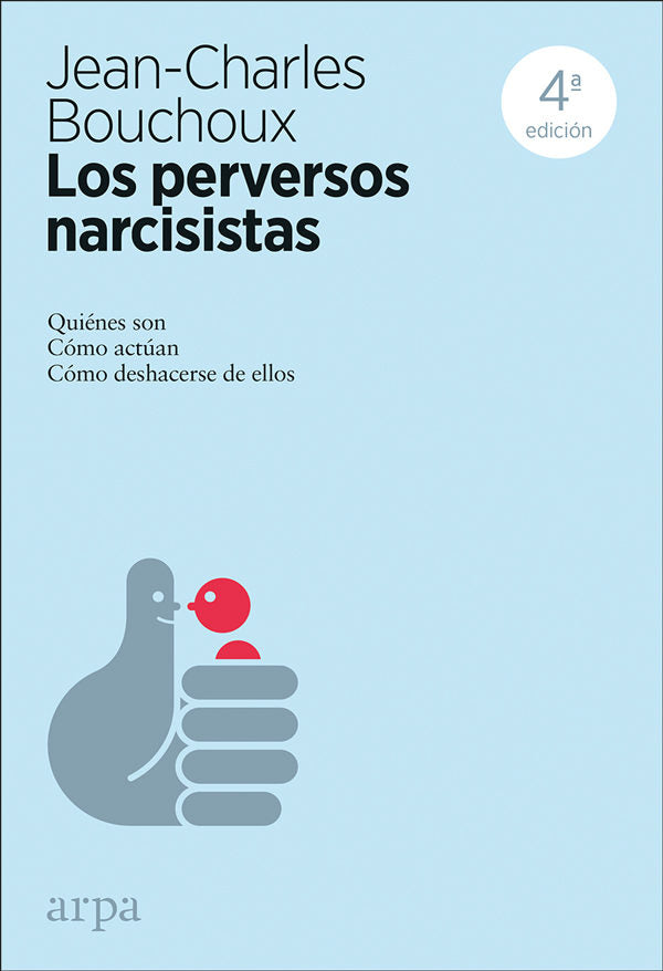LOS PERVERSOS NARCISISTAS - Jean-Charles Bouchoux