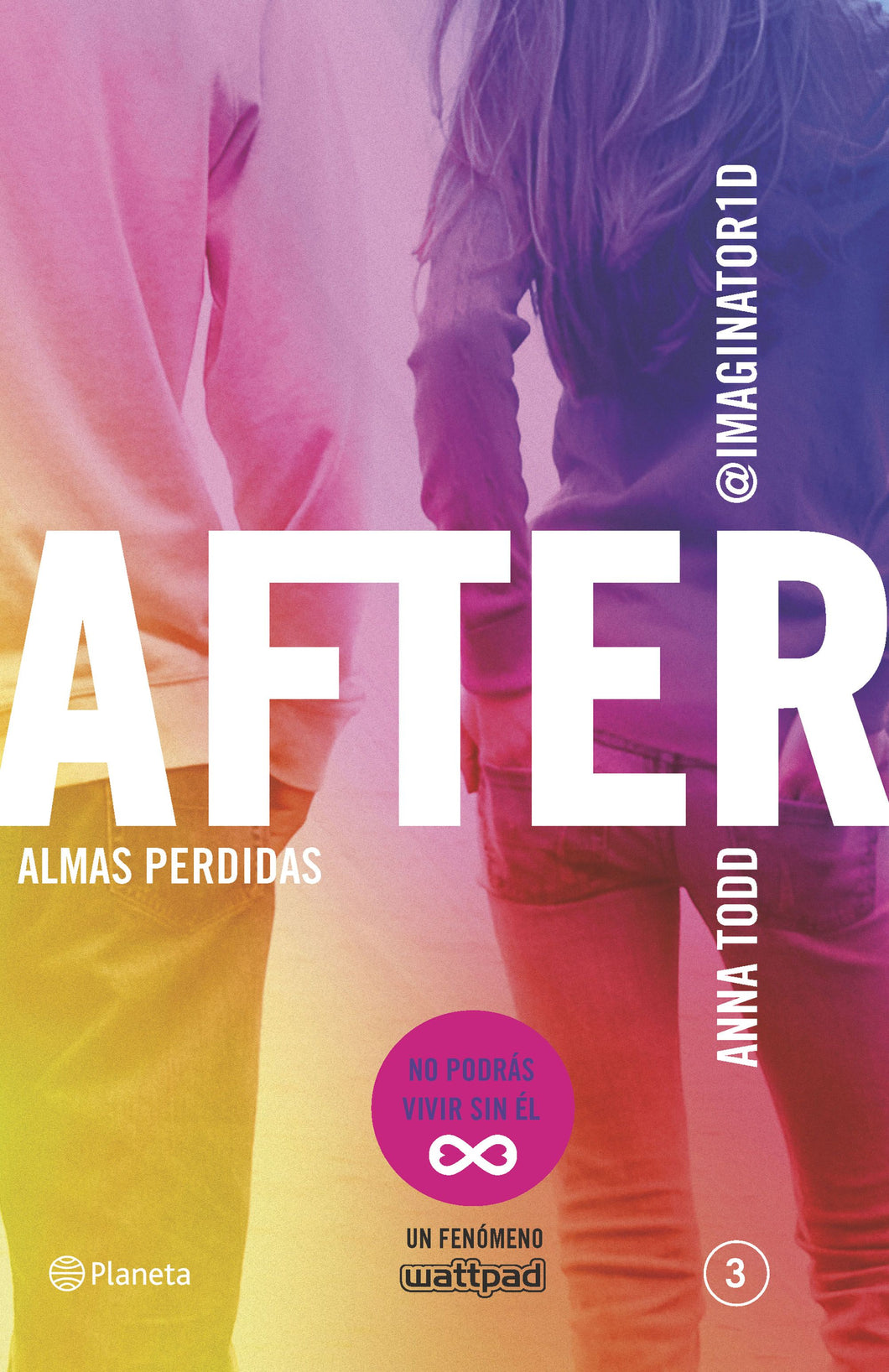 AFTER 3: ALMAS PERDIDAS - Anna Todd