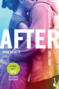 AFTER 4: AMOR INFINITO - Anna Todd