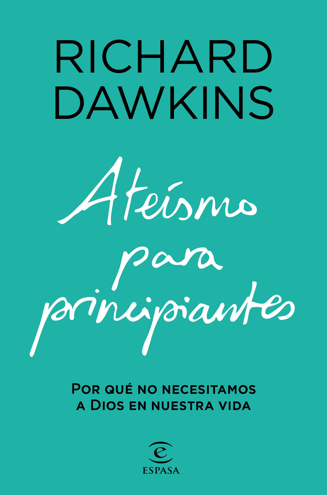 ATEÍSMO PARA PRINCIPIANTES - Richard Dawkins