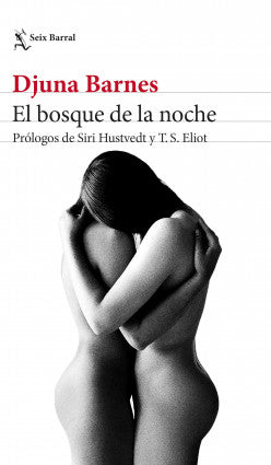 EL BOSQUE DE LA NOCHE - Djuna Barnes