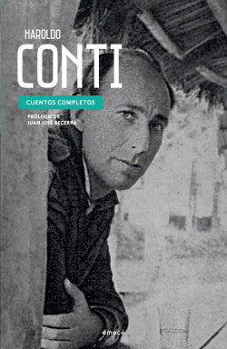 CUENTOS COMPLETOS - Haroldo Conti