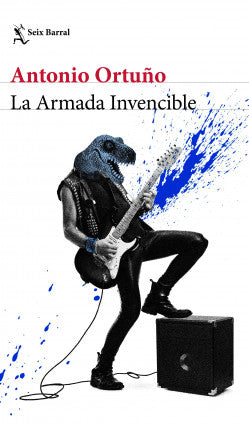 LA ARMADA INVENCIBLE - Antonio Ortuño