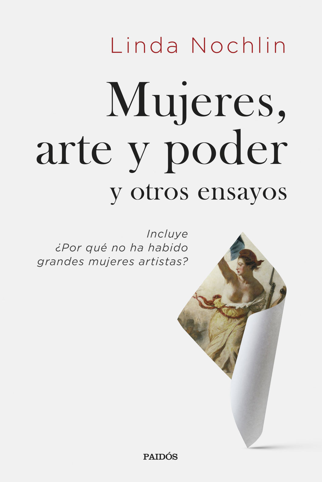 MUJERES, ARTE Y PODER Y OTROS ENSAYOS - Linda Nochlin
