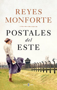 POSTALES DEL ESTE - Reyes Monforte