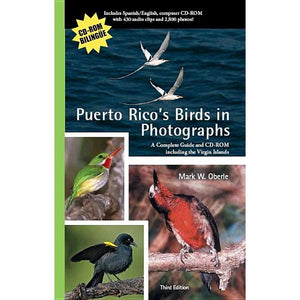 PUERTO RICO'S BIRDS IN PHOTOGRAPHS - Mark W. Oberle