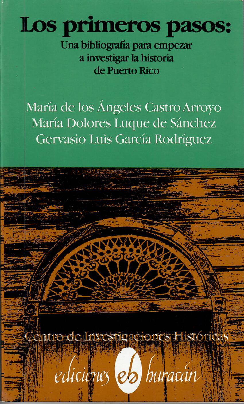 LOS PRIMEROS PASOS - María de los Angeles Castro / María D. Luque / Gervasio L. García