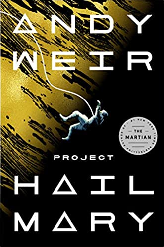 PROJECT HAIL MARY - Andy Weir