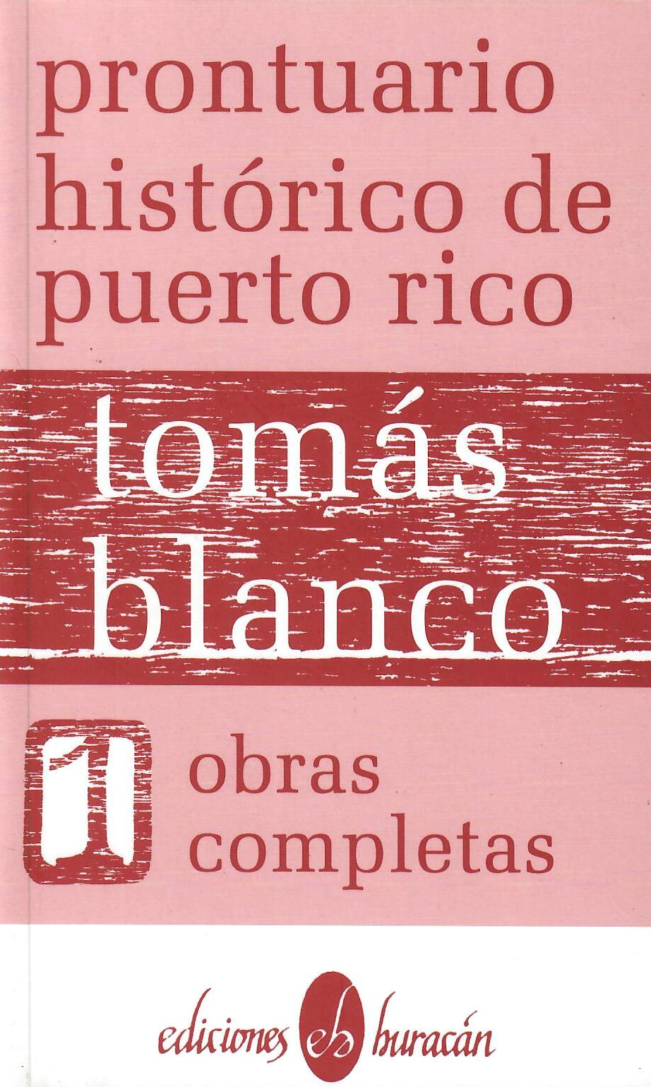 PRONTUARIO HISTÓRICO DE PUERTO RICO - Tomás Blanco