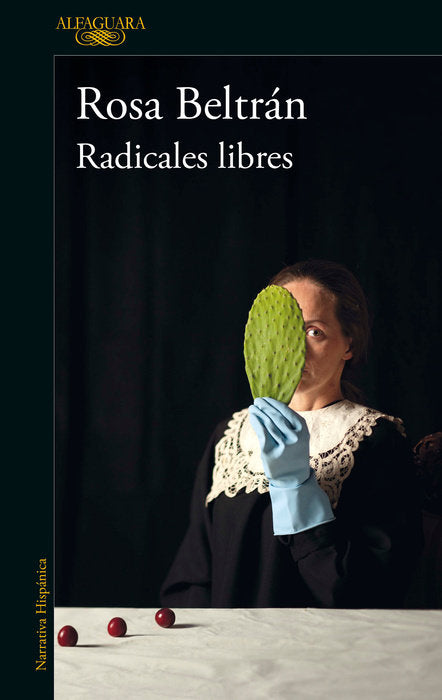 RADICALES LIBRES - Rosa Beltrán