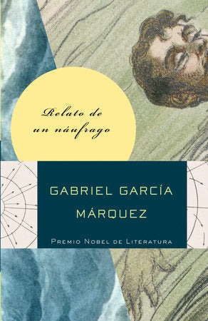 RELATO DE UN NÁUFRAGO- Gabriel García Márquez
