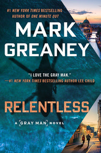 RELENTLESS - Mark Greaney