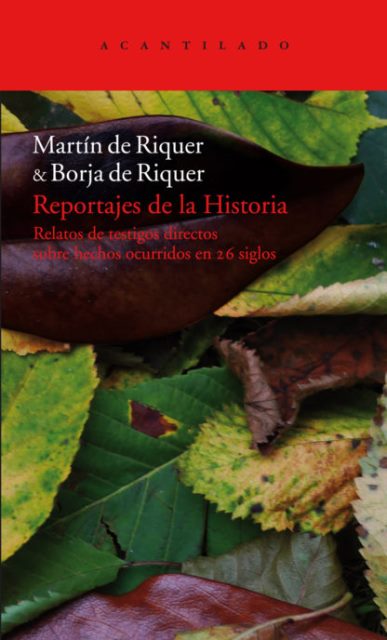 REPORTAJES DE LA HISTORIA - Martín de Riquer y Borja de Riquer