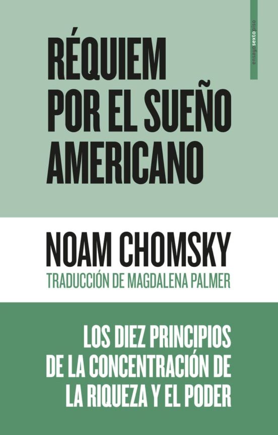 RÉQUIEM POR EL SUEÑO AMERICANO - Noam Chomsky