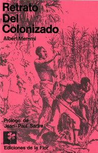 RETRATO DEL COLONIZADO - Albert Memmi