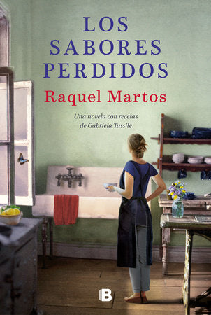 LOS SABORES PERDIDOS - Raquel Martos