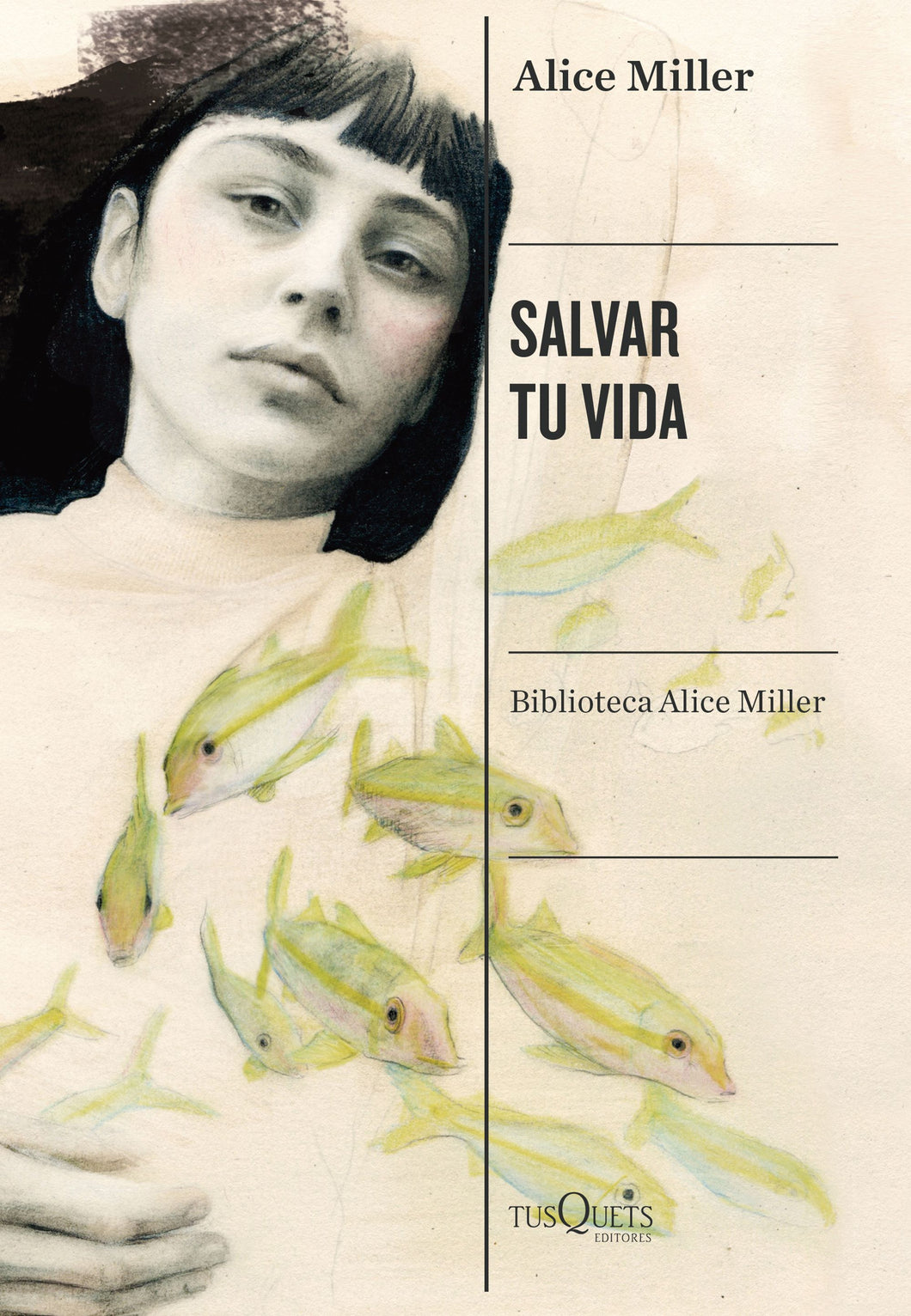 SALVAR TU VIDA - Alice Miller