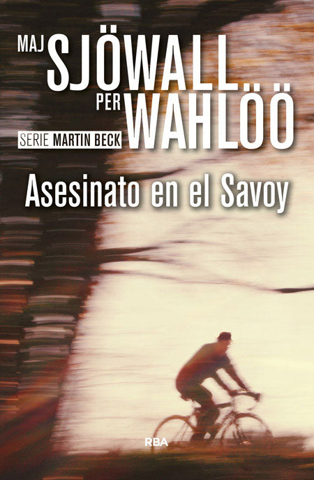 ASESINATO EN EL SAVOY - Maj Sjöwall y Per Wahlöö