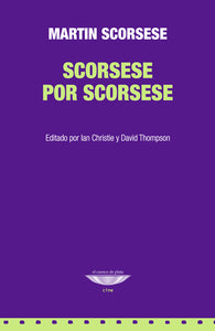 SCORSESE POR SCORSESE - Martin Scorsese