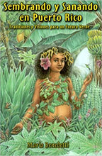 Load image into Gallery viewer, SEMBRANDO Y SANANDO EN PUERTO RICO - María Benedetti

