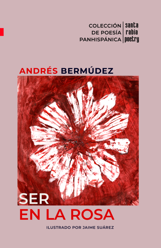 SER EN LA ROSA - Andrés Bermúdez