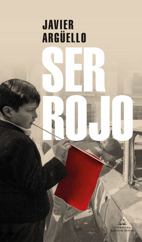 SER ROJO - Javier Argüello