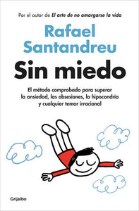 SIN MIEDO - Rafael Santandreu