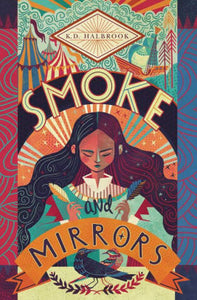 SMOKE AND MIRRORS - K.D. Halbrook