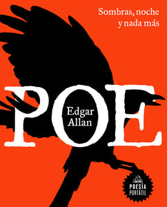 SOMBRAS, NOCHE Y NADA MÁS - Edgar Allan Poe