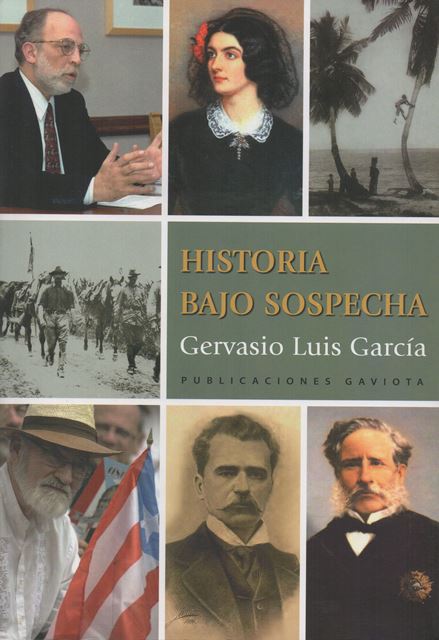 HISTORIA BAJO SOSPECHA - Gervasio Luis García
