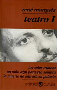 TEATRO I - René Marqués