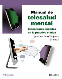 MANUAL DE TELESALUD MENTAL - Juan José Martí Noguera (Coord.)