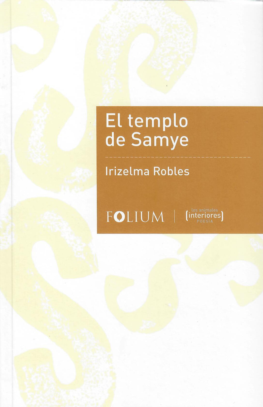 EL TEMPLO DE SAMYE - Irizelma Robles